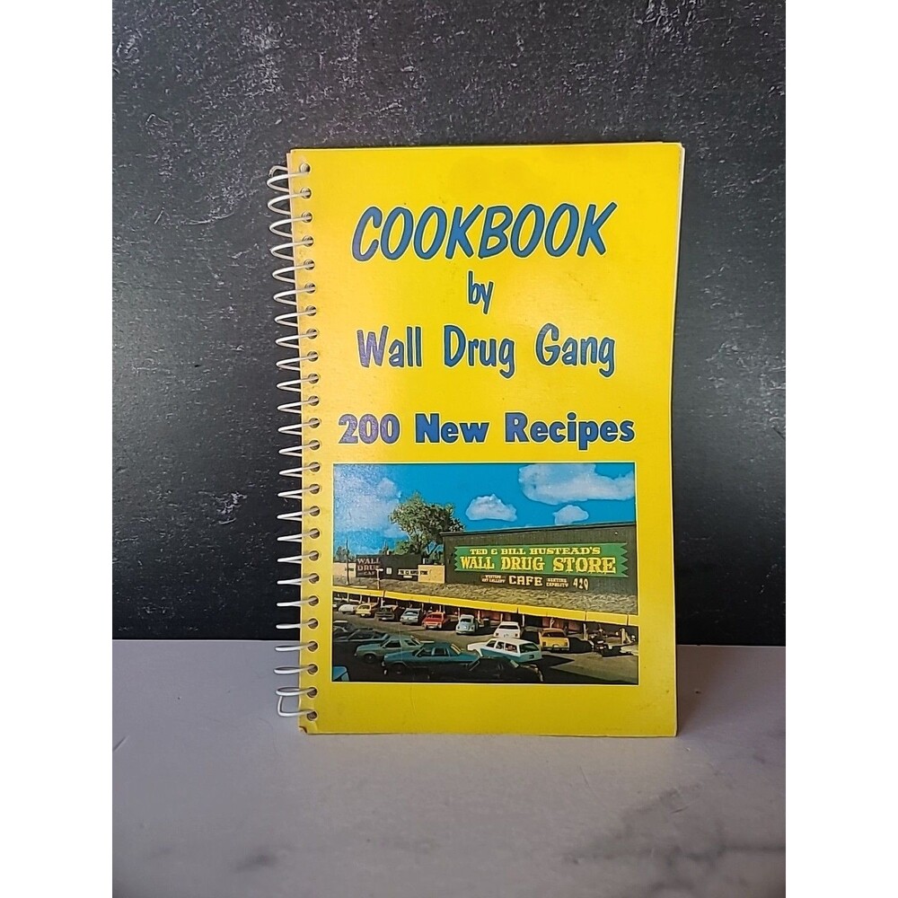 Cookbook By Wall Drug Gang 200 New Recipes